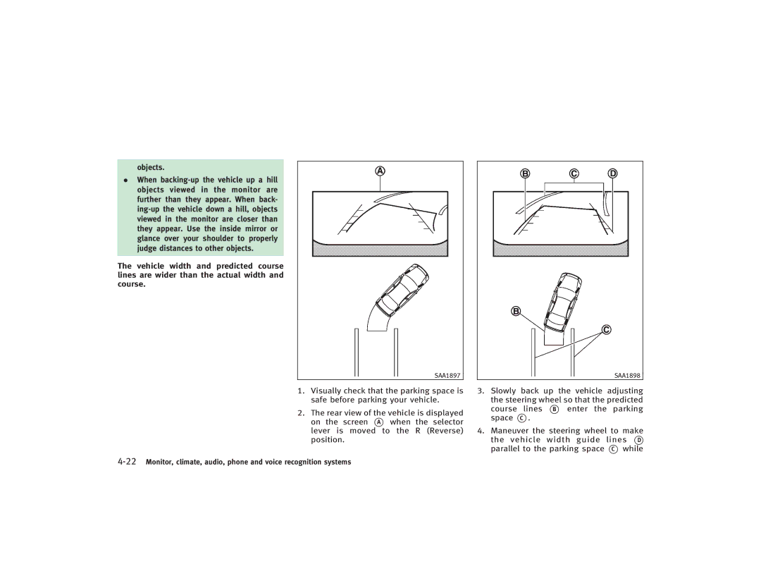 Infiniti S51-D owner manual Slowly back up the vehicle adjusting 