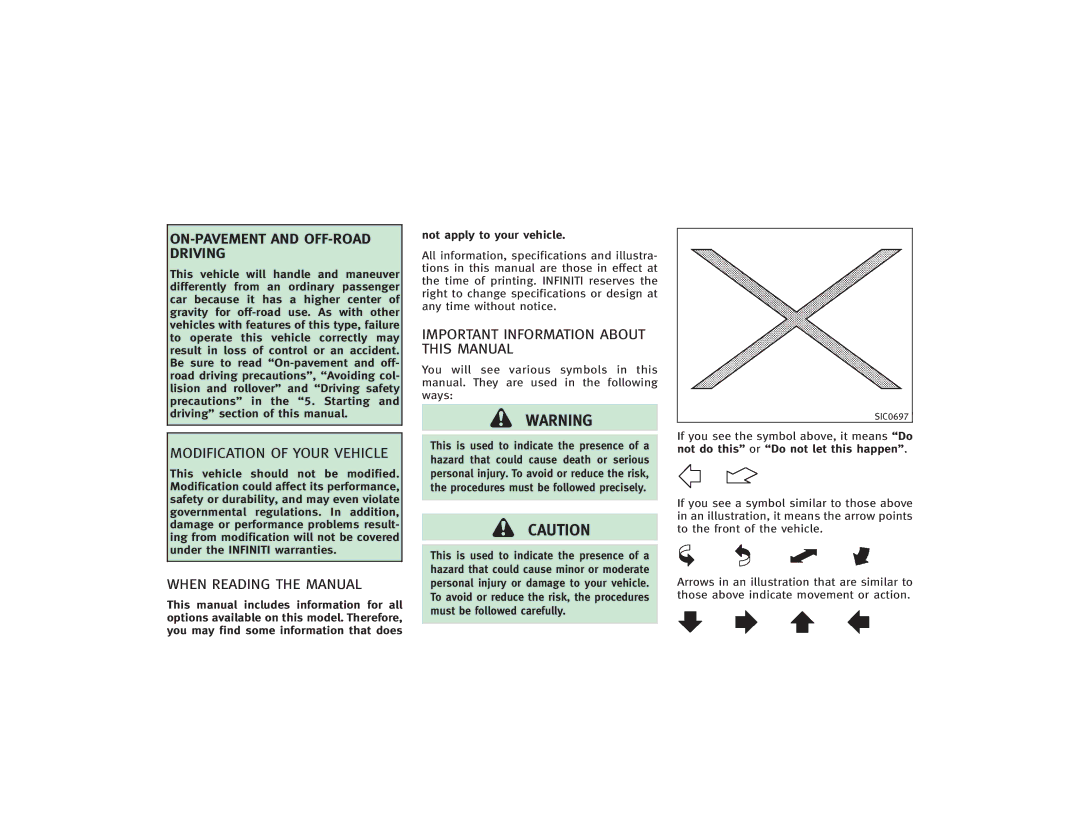Infiniti S51-D ON-PAVEMENT and OFF-ROAD Driving, When Reading the Manual, Important Information about this Manual 
