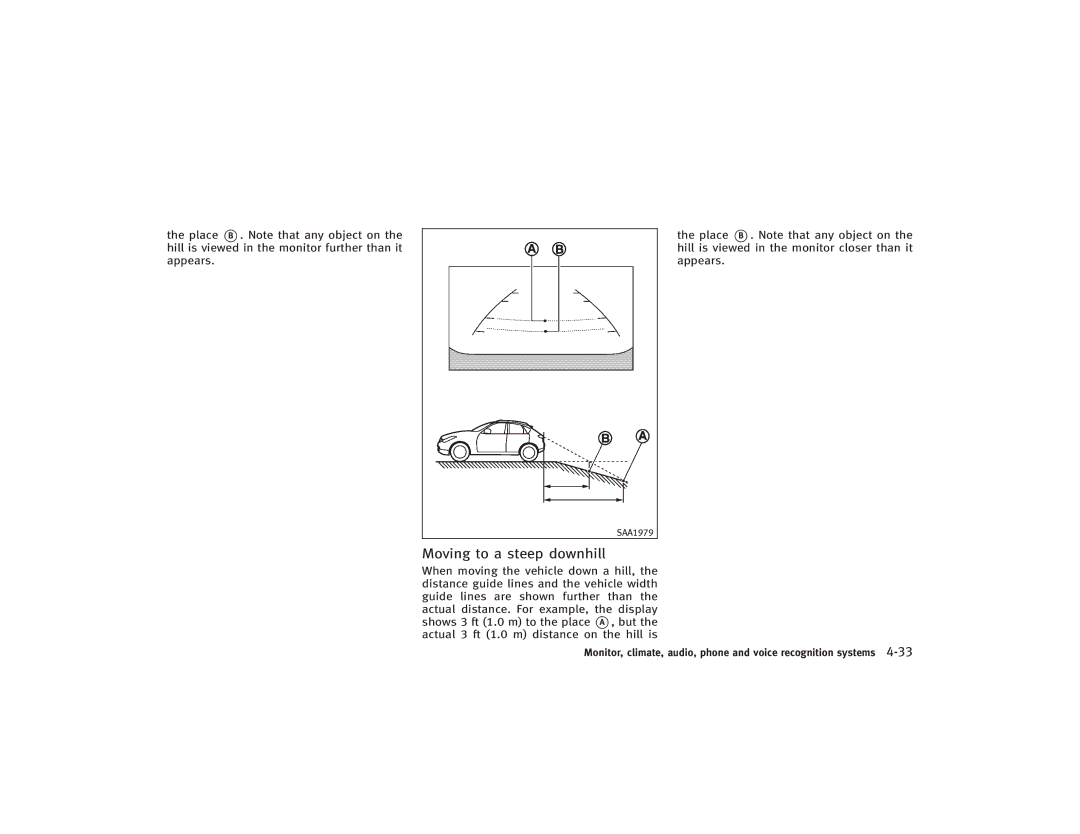 Infiniti S51-D owner manual Moving to a steep downhill 