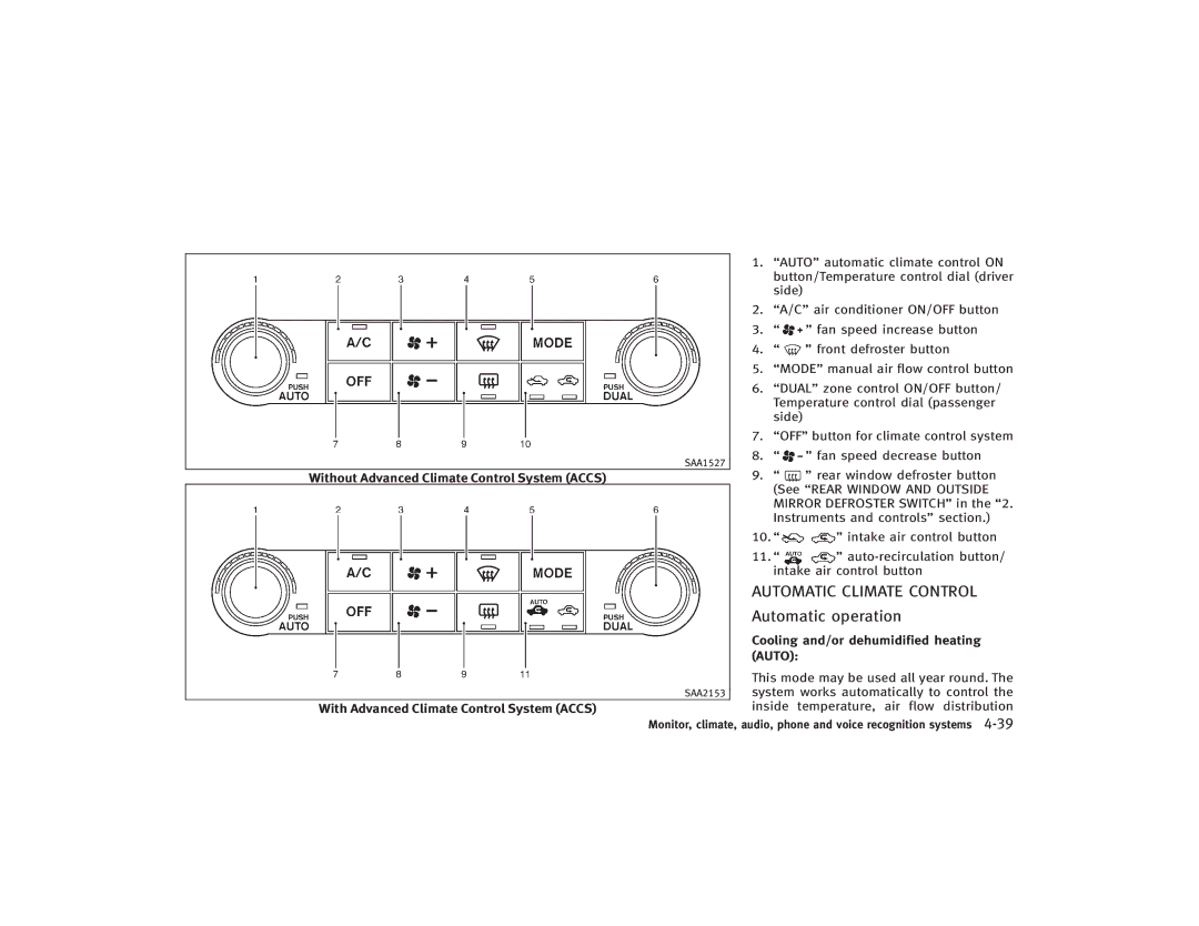 Infiniti S51-D owner manual Automatic Climate Control, Automatic operation, Without Advanced Climate Control System Accs 
