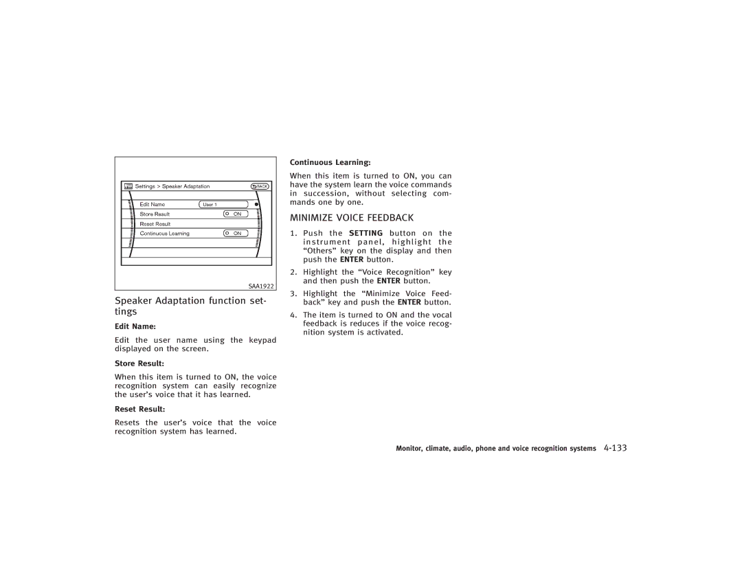 Infiniti S51-D owner manual Speaker Adaptation function set- tings, Minimize Voice Feedback 