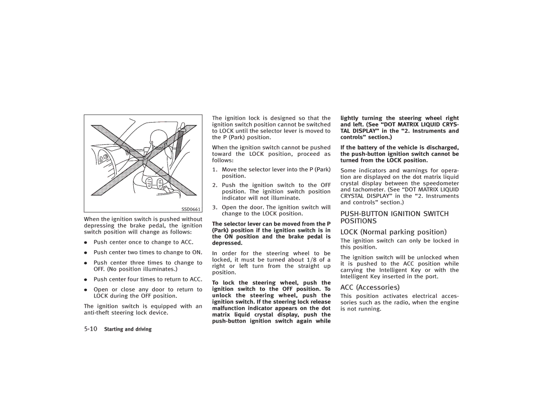 Infiniti S51-D owner manual PUSH-BUTTON Ignition Switch Positions, Lock Normal parking position, ACC Accessories 