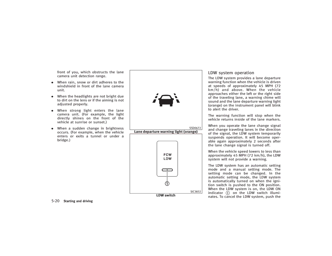 Infiniti S51-D owner manual LDW system operation, Lane departure warning light orange, LDW switch 