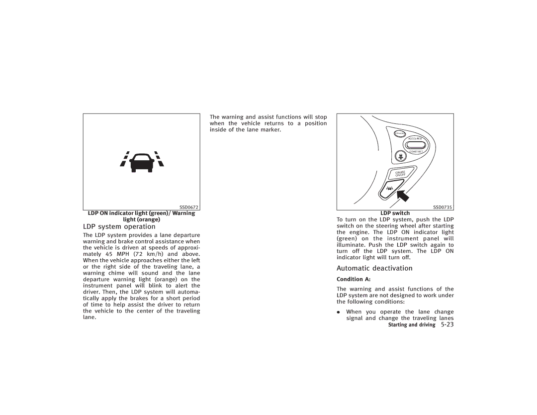 Infiniti S51-D LDP system operation, Automatic deactivation, LDP on indicator light green/ Warning Light orange 
