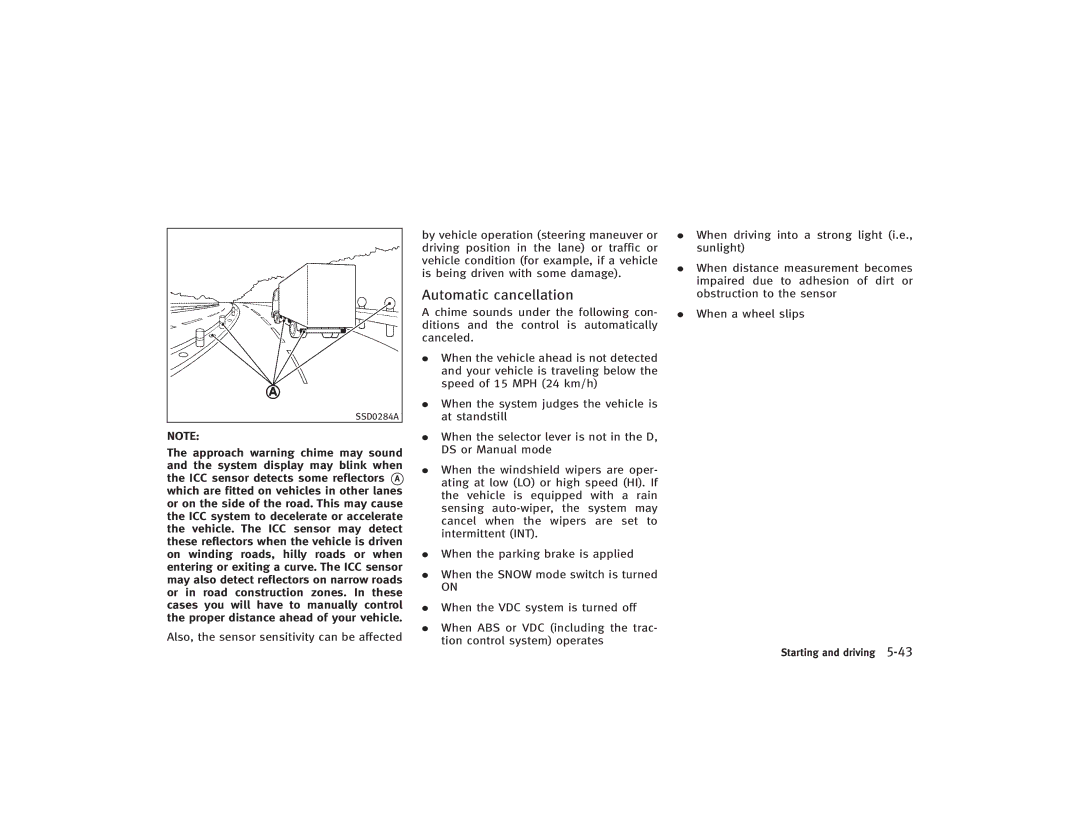 Infiniti S51-D owner manual Automatic cancellation 