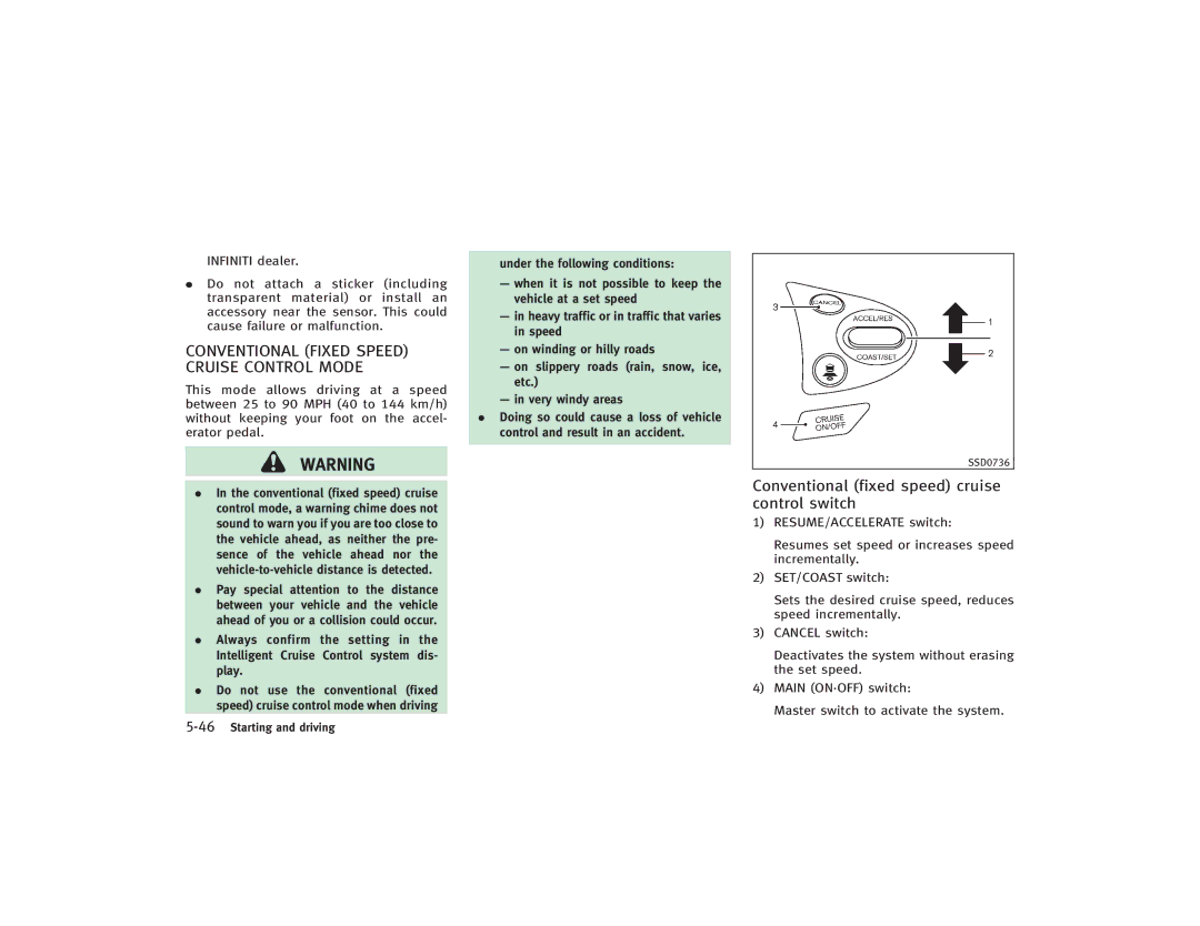 Infiniti S51-D owner manual Conventional fixed speed cruise control switch, Conventional Fixed Speed Cruise Control Mode 