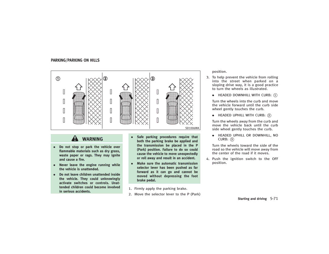 Infiniti S51-D owner manual PARKING/PARKING on Hills, Headed Uphill with Curb 