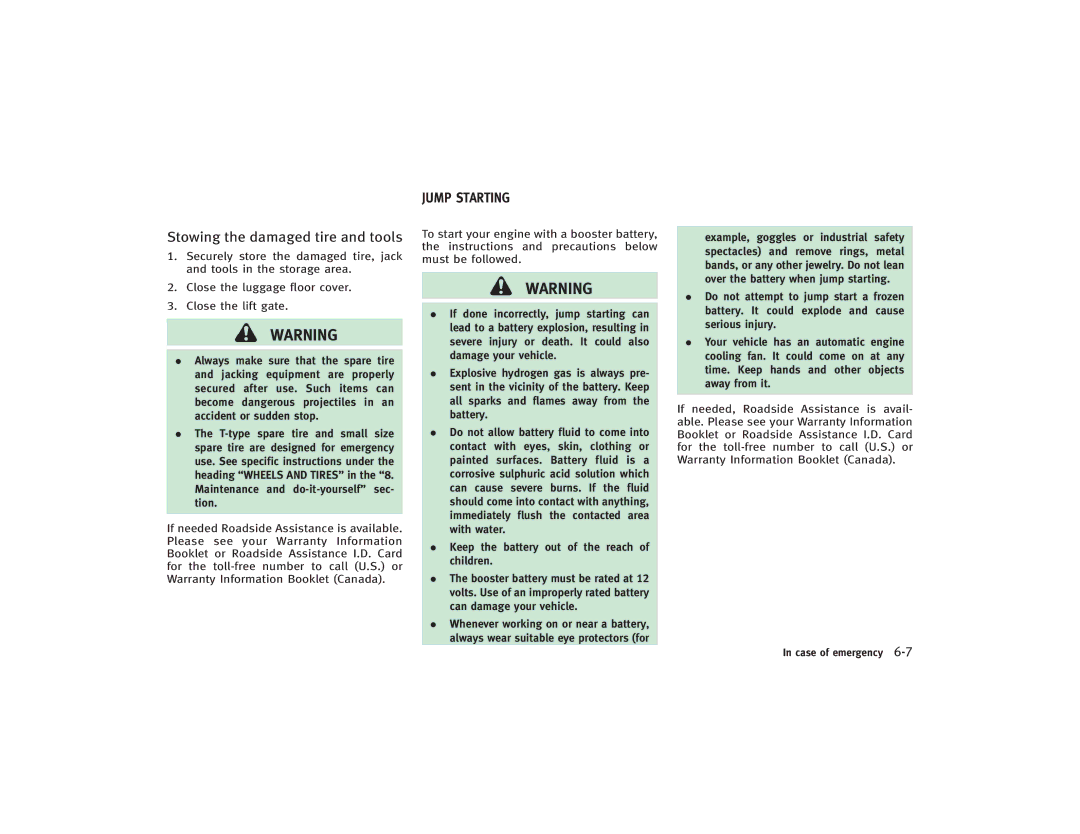 Infiniti S51-D owner manual Stowing the damaged tire and tools, Jump Starting 