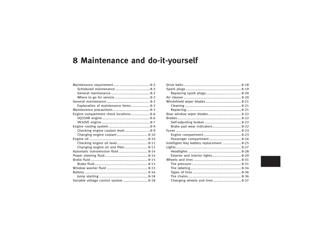 Infiniti S51-D owner manual Maintenance and do-it-yourself 