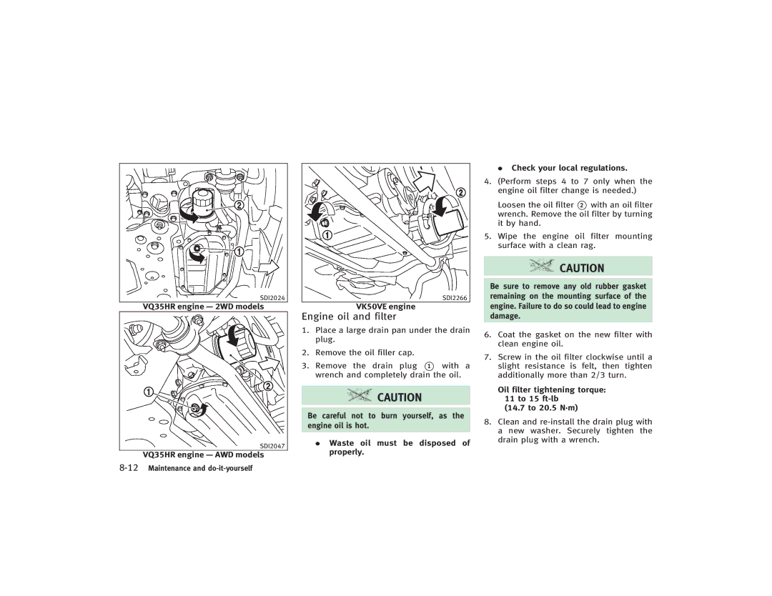 Infiniti S51-D owner manual Engine oil and filter, VQ35HR engine 2WD models, VQ35HR engine AWD models 
