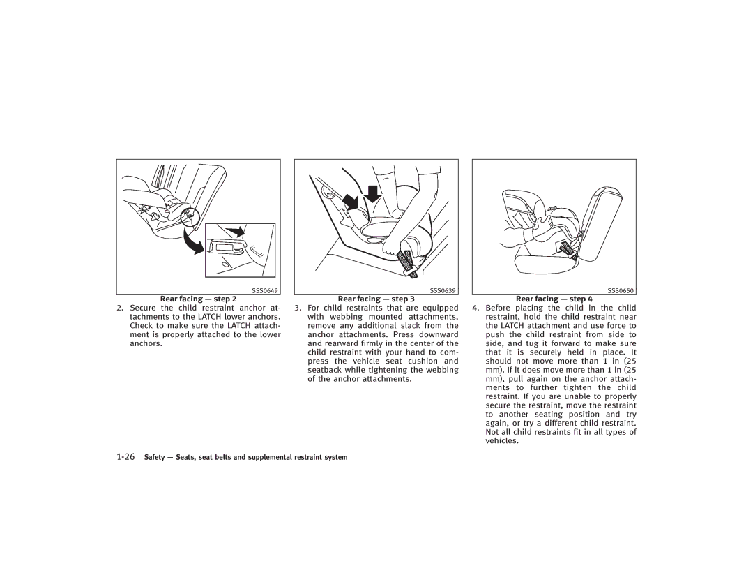 Infiniti S51-D owner manual 26Safety Seats, seat belts and supplemental restraint system 