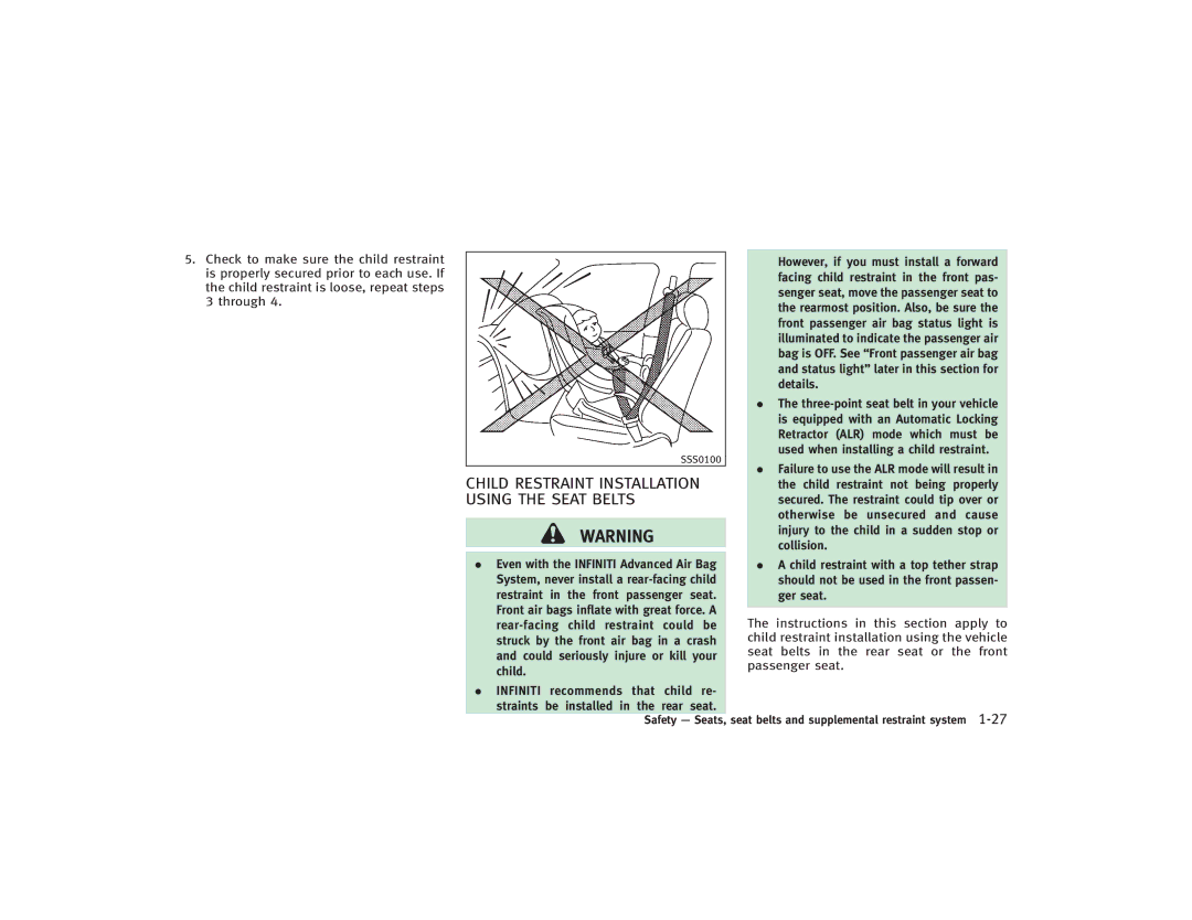 Infiniti S51-D owner manual Child Restraint Installation, Using the Seat Belts, Instructions in this section apply to 