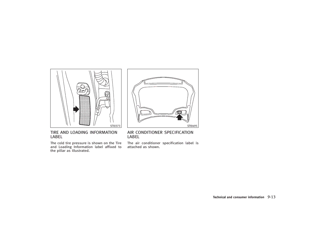 Infiniti S51-D owner manual Tire and Loading Information Label, AIR Conditioner Specification Label 