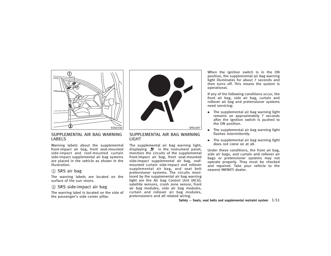 Infiniti S51-D owner manual Supplemental AIR BAG Warning Labels, SRS air bag SRS side-impact air bag 