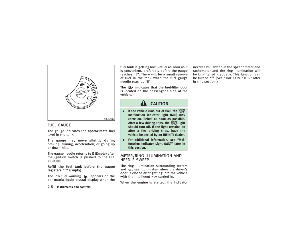 Infiniti S51-D owner manual Fuel Gauge, METER/RING Illumination and Needle Sweep 
