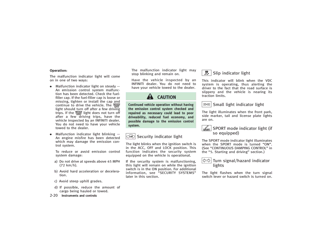 Infiniti S51-D owner manual Security indicator light, Slip indicator light, Small light indicator light 