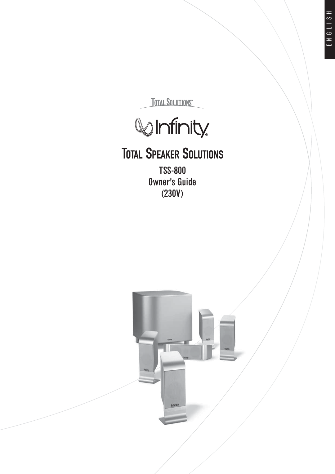 Infiniti Infinity Total Speaker Solutions manual E N G L I S H, TSS-800 Owner’s Guide 