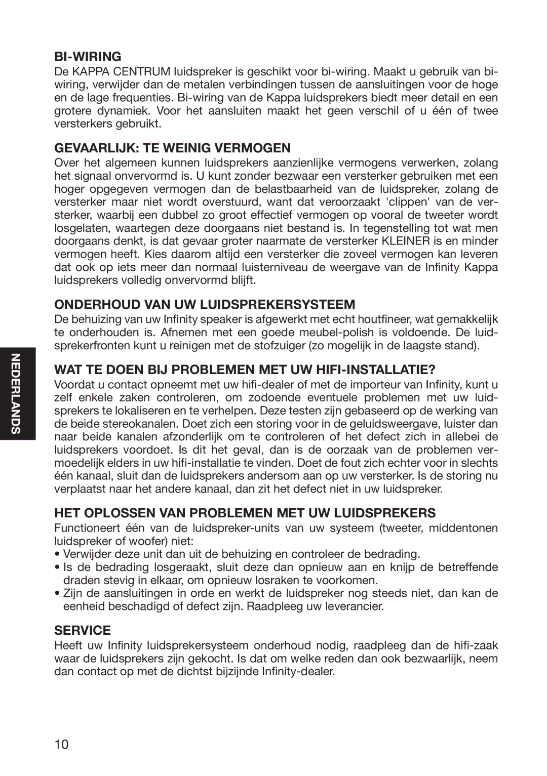 Infinity 10926 instruction manual Gevaarlijk TE Weinig Vermogen, Onderhoud VAN UW Luidsprekersysteem 