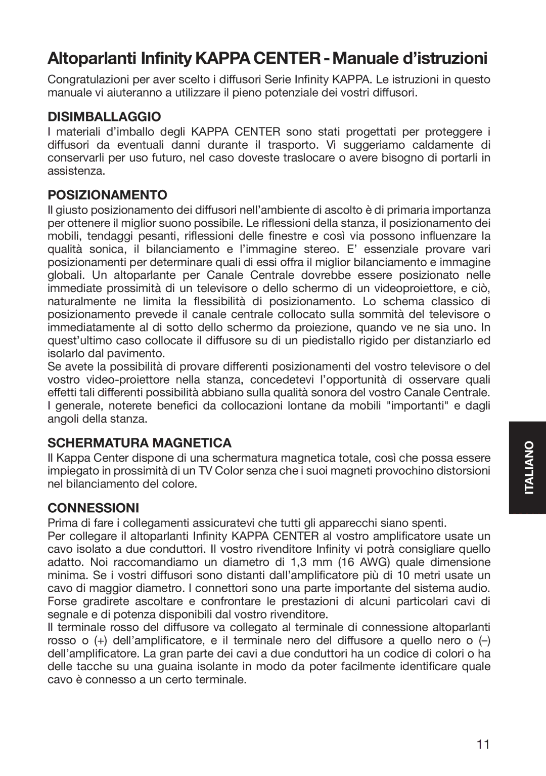 Infinity 10926 Altoparlanti Infinity Kappa Center Manuale d’istruzioni, Disimballaggio, Posizionamento, Connessioni 