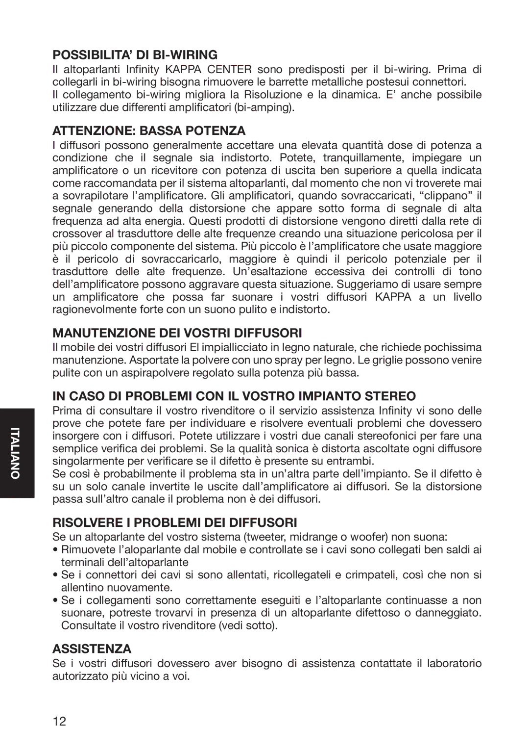 Infinity 10926 Possibilita’ Di Bi-Wiring, Attenzione Bassa Potenza, Manutenzione DEI Vostri Diffusori, Assistenza 