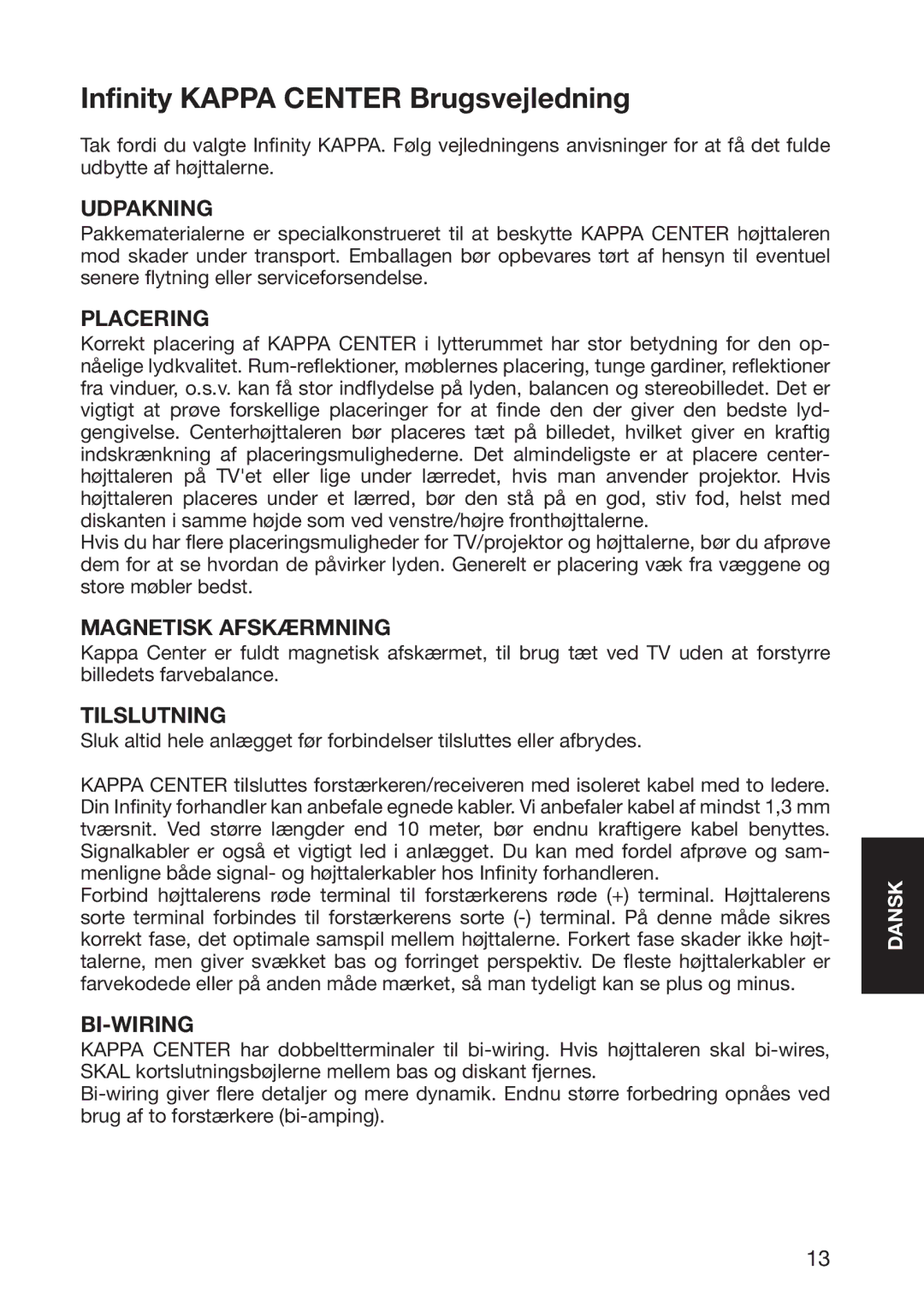 Infinity 10926 Infinity Kappa Center Brugsvejledning, Udpakning, Placering, Magnetisk Afskærmning, Tilslutning 