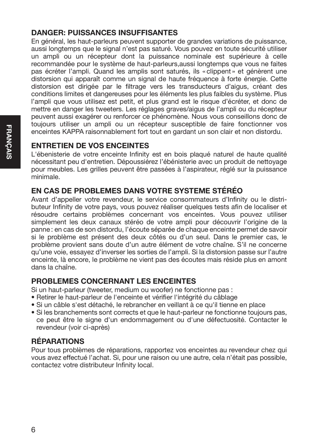 Infinity 10926 instruction manual Entretien DE VOS Enceintes, EN CAS DE Problemes Dans Votre Systeme Stéréo, Réparations 