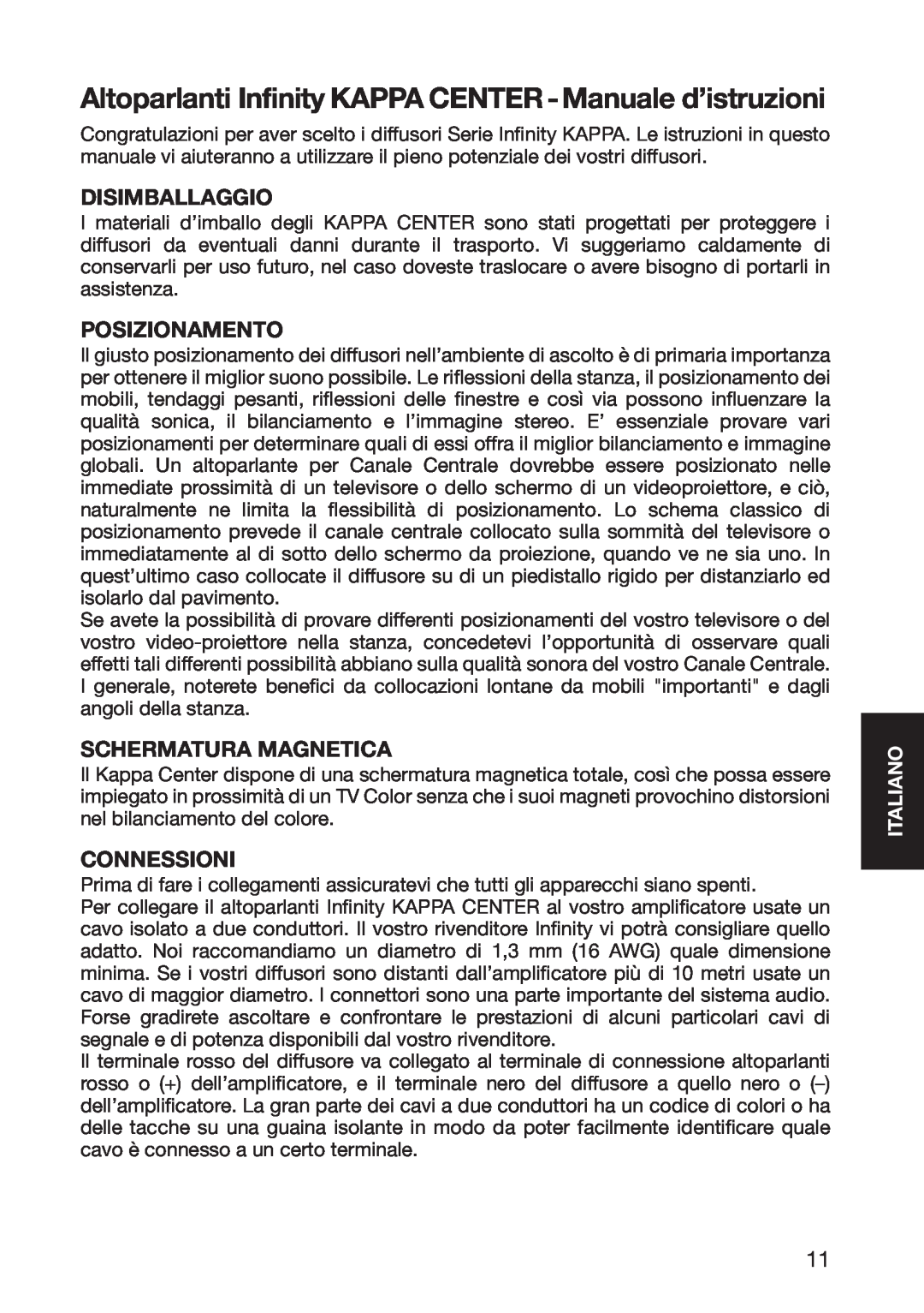 Infinity 10926 instruction manual Disimballaggio, Posizionamento, Schermatura Magnetica, Connessioni, Italiano 