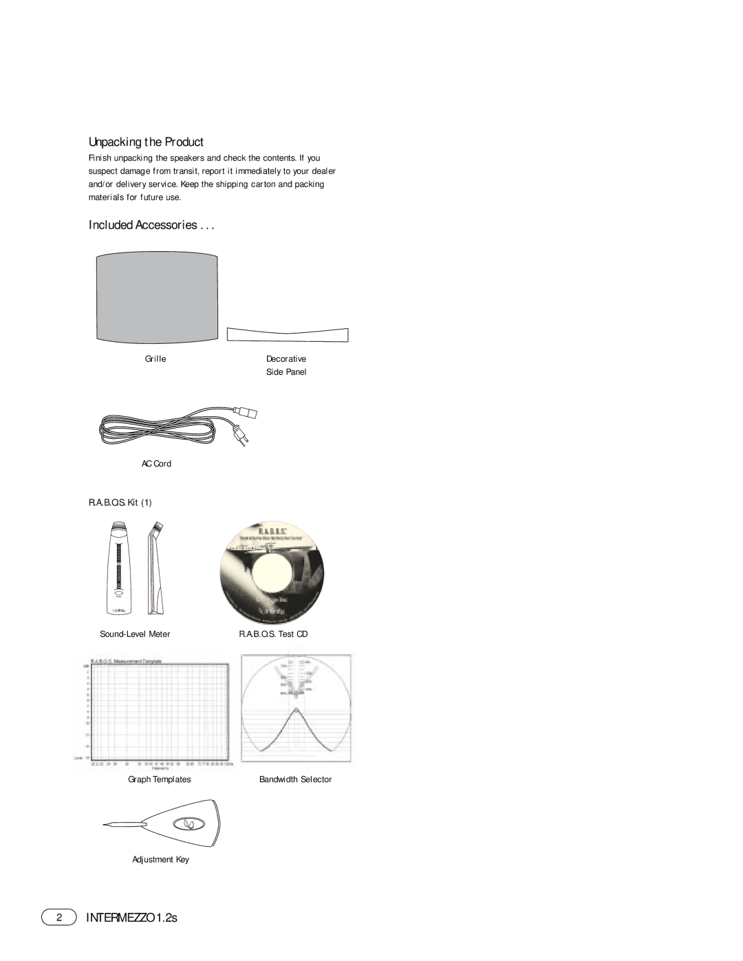 Infinity manual Unpacking the Product, Included Accessories, Intermezzo 1.2s 