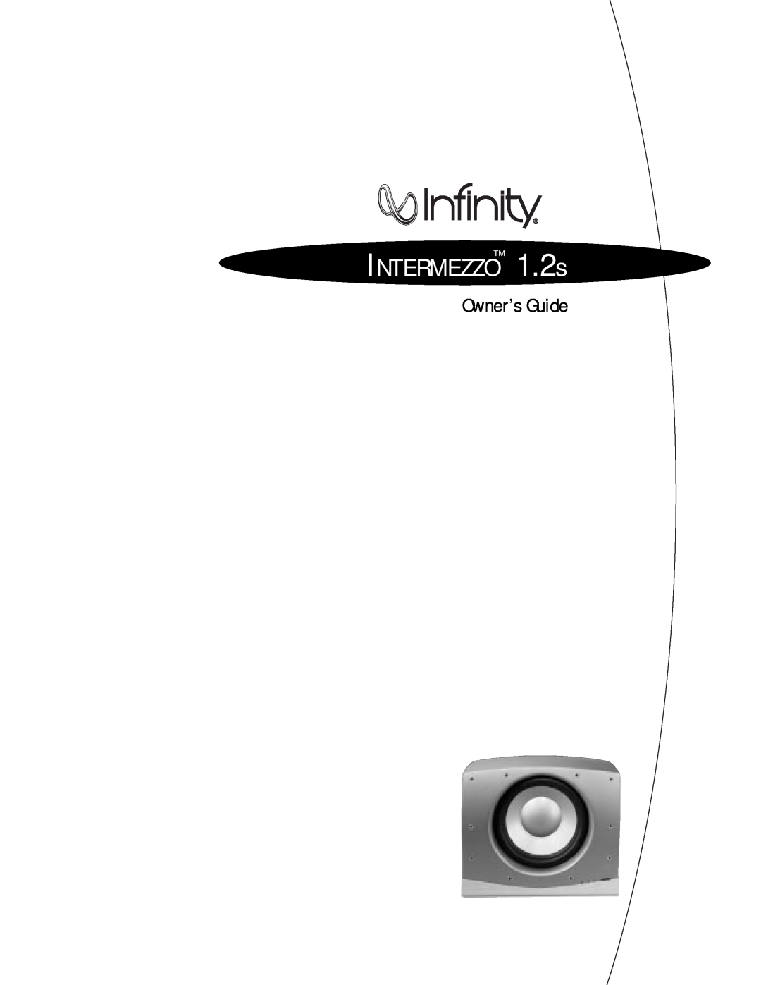 Infinity manual INTERMEZZO 1.2s, Owner’s Guide 