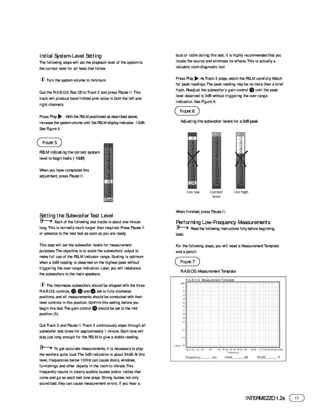 Infinity 1.2s manual Initial System-LevelSetting, Setting the Subwoofer Test Level, Performing Low-FrequencyMeasurements 
