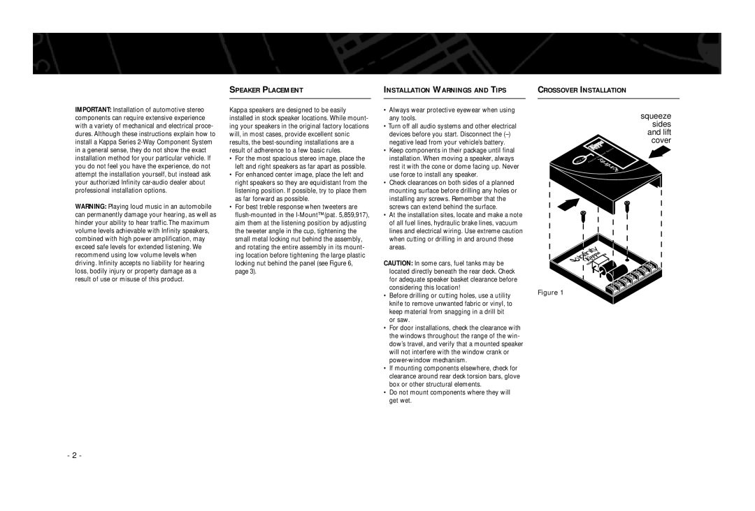 Infinity 50.2CS, 60.2CS, 652.2CS, 40.2CS manual Squeeze sides and lift cover, Speaker Placement Installation Warnings and Tips 