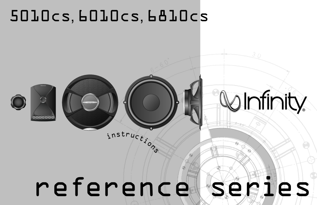 Infinity Automotive Loudspeaker Components manual reference series, 5010cs,6010cs,6810cs, tio n s 