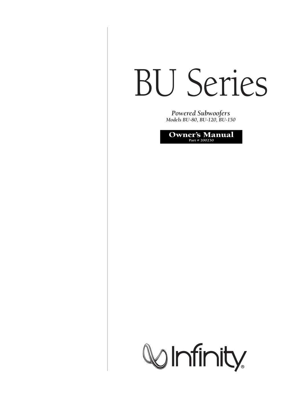 Infinity BU-80, BU-150, BU-120 owner manual BU Series 