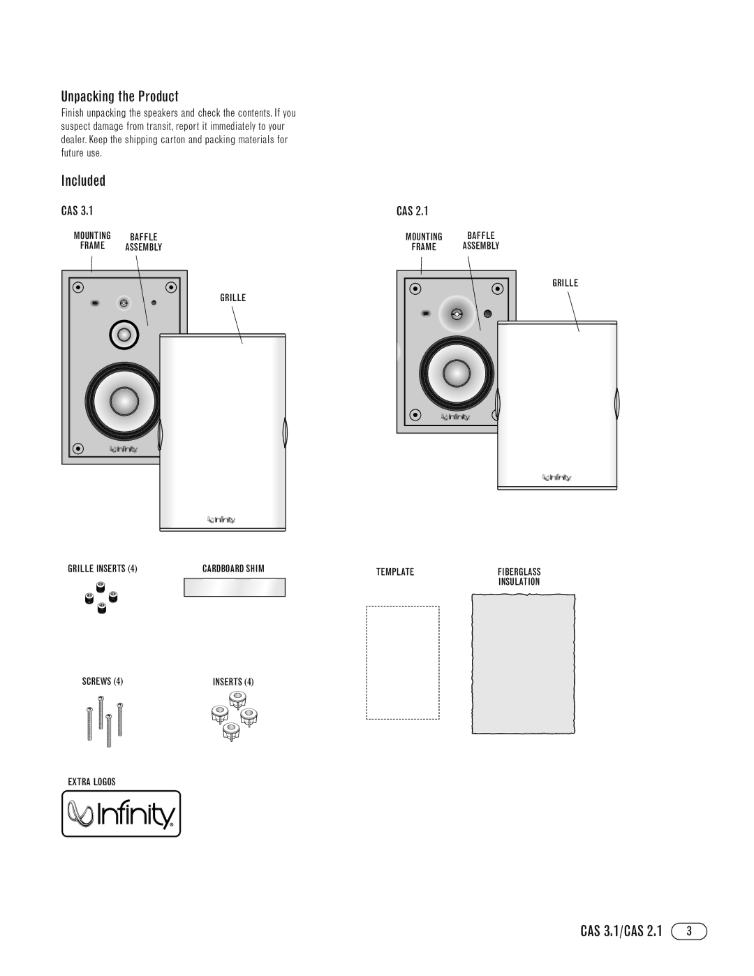 Infinity CAS 2.1, CAS 3.1 manual Unpacking the Product, Included 