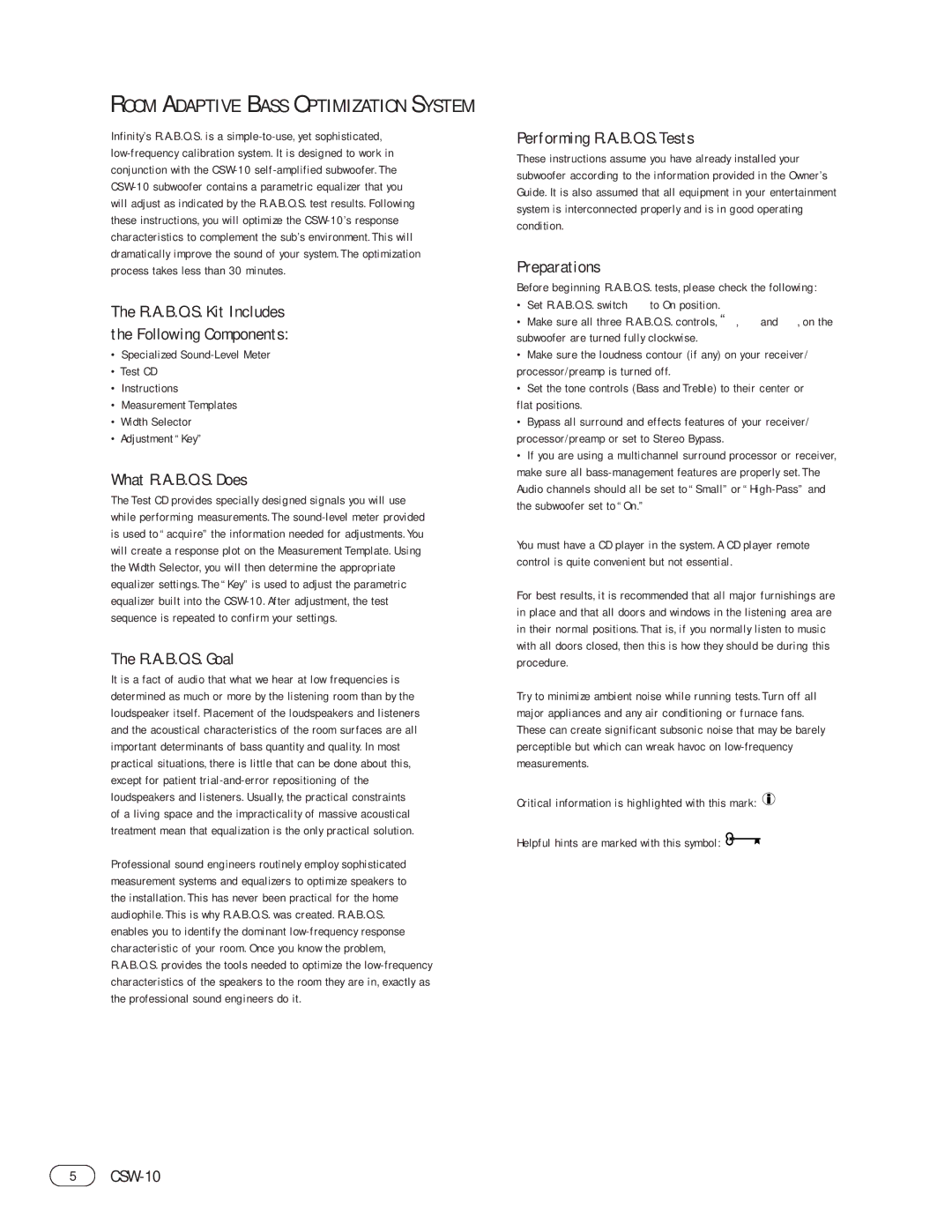 Infinity CSW-10 manual R.A.B.O.S. Kit Includes Following Components, What R.A.B.O.S. Does, R.A.B.O.S. Goal, Preparations 