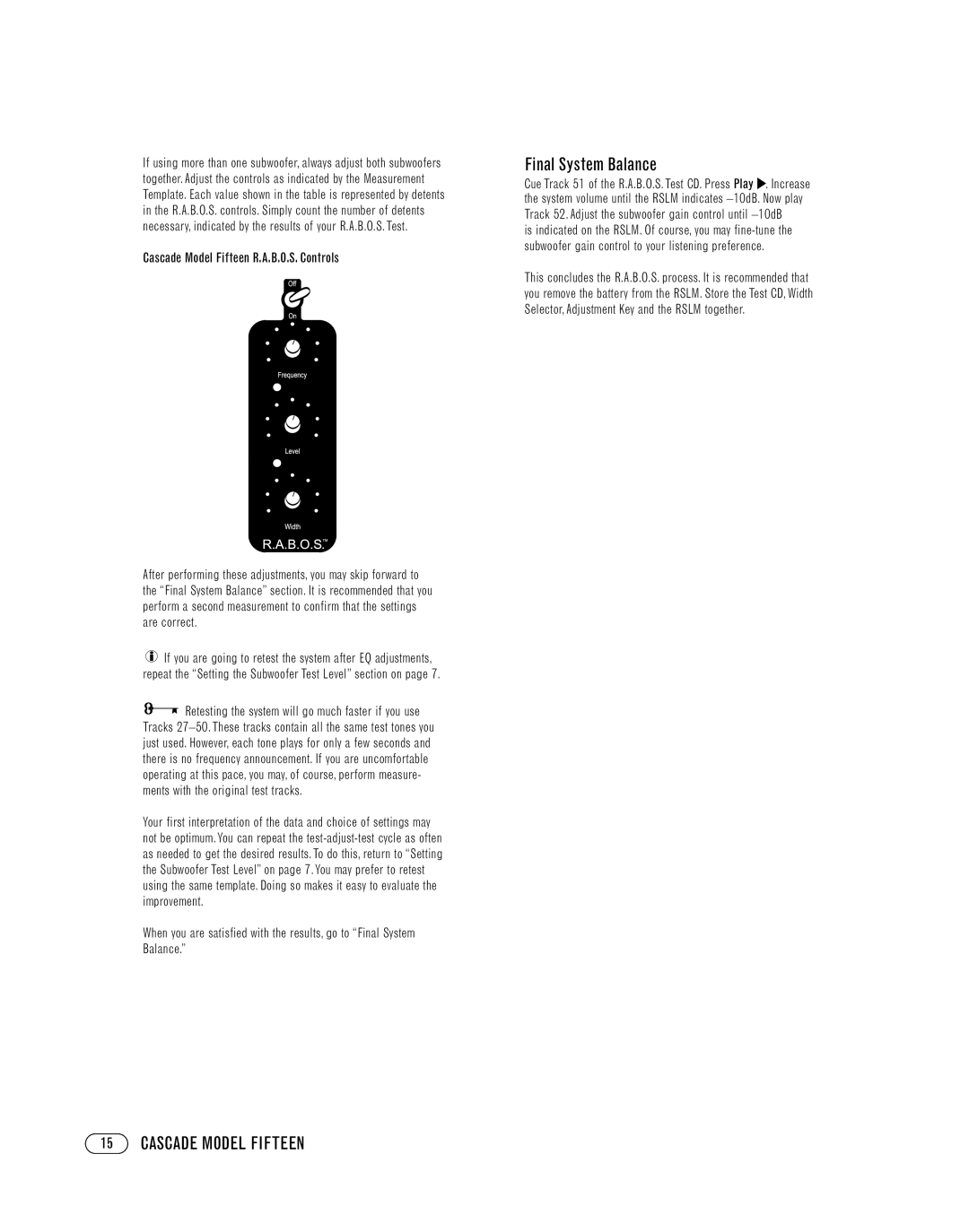 Infinity FIFTEEN manual Final System Balance, Cascade Model Fifteen R.A.B.O.S. Controls 