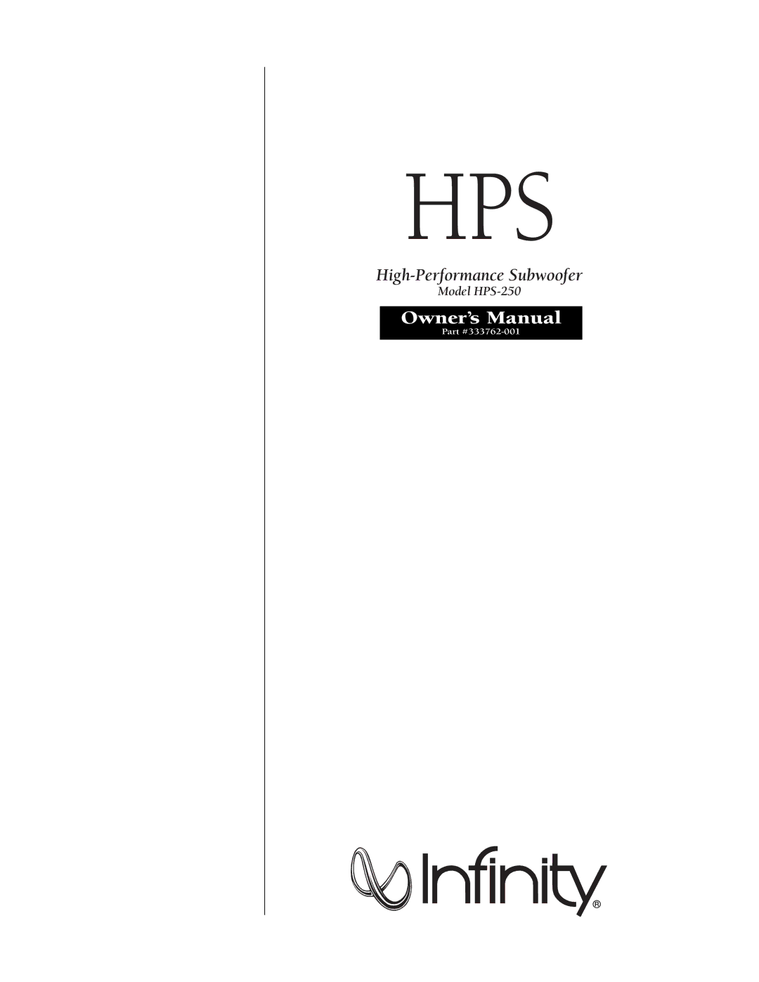 Infinity HPS-250 owner manual Hps 