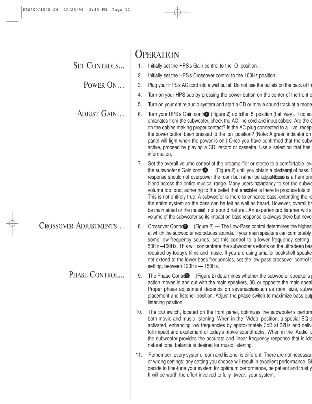 Infinity HPS-500, HPS-1000 owner manual Operation 