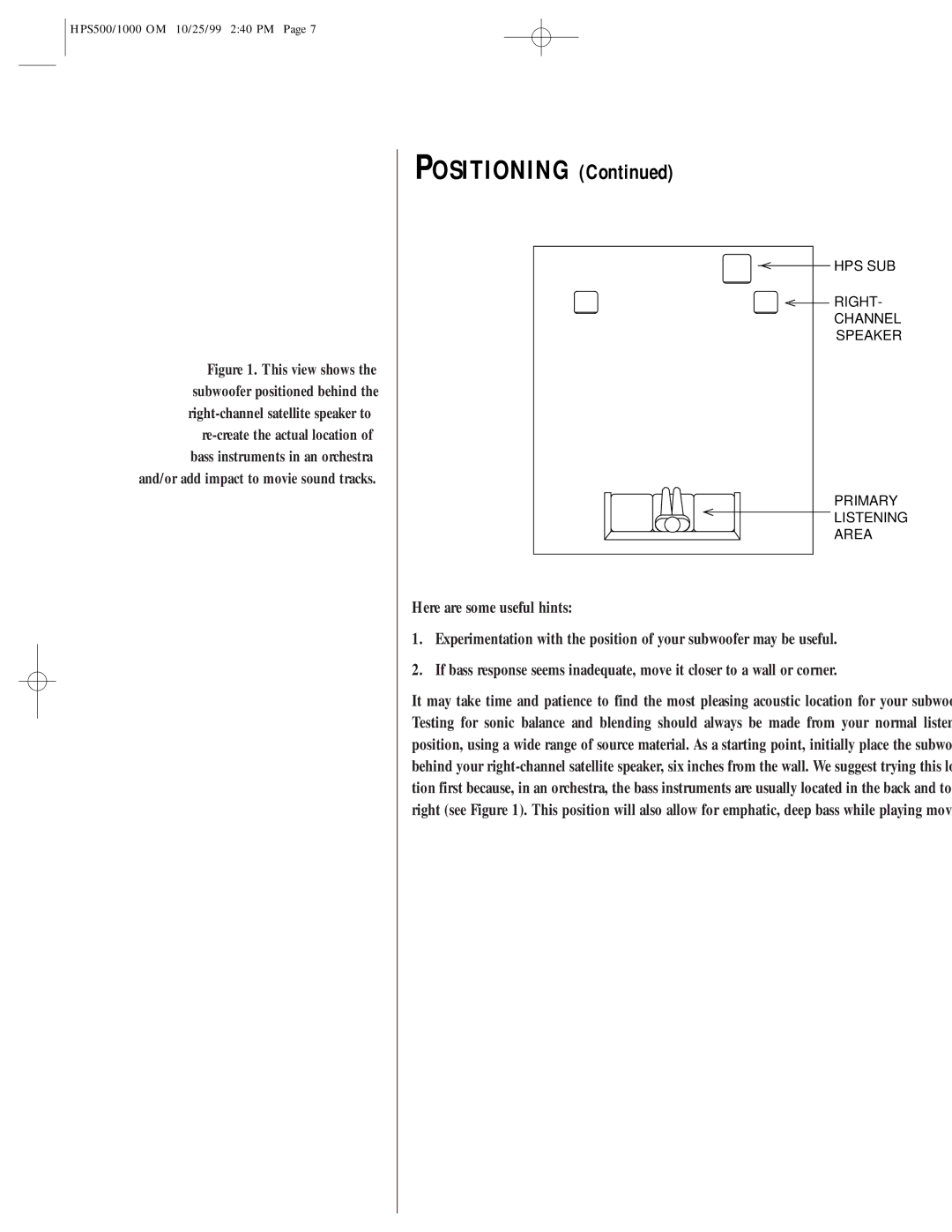 Infinity HPS-1000, HPS-500 owner manual Positioning 