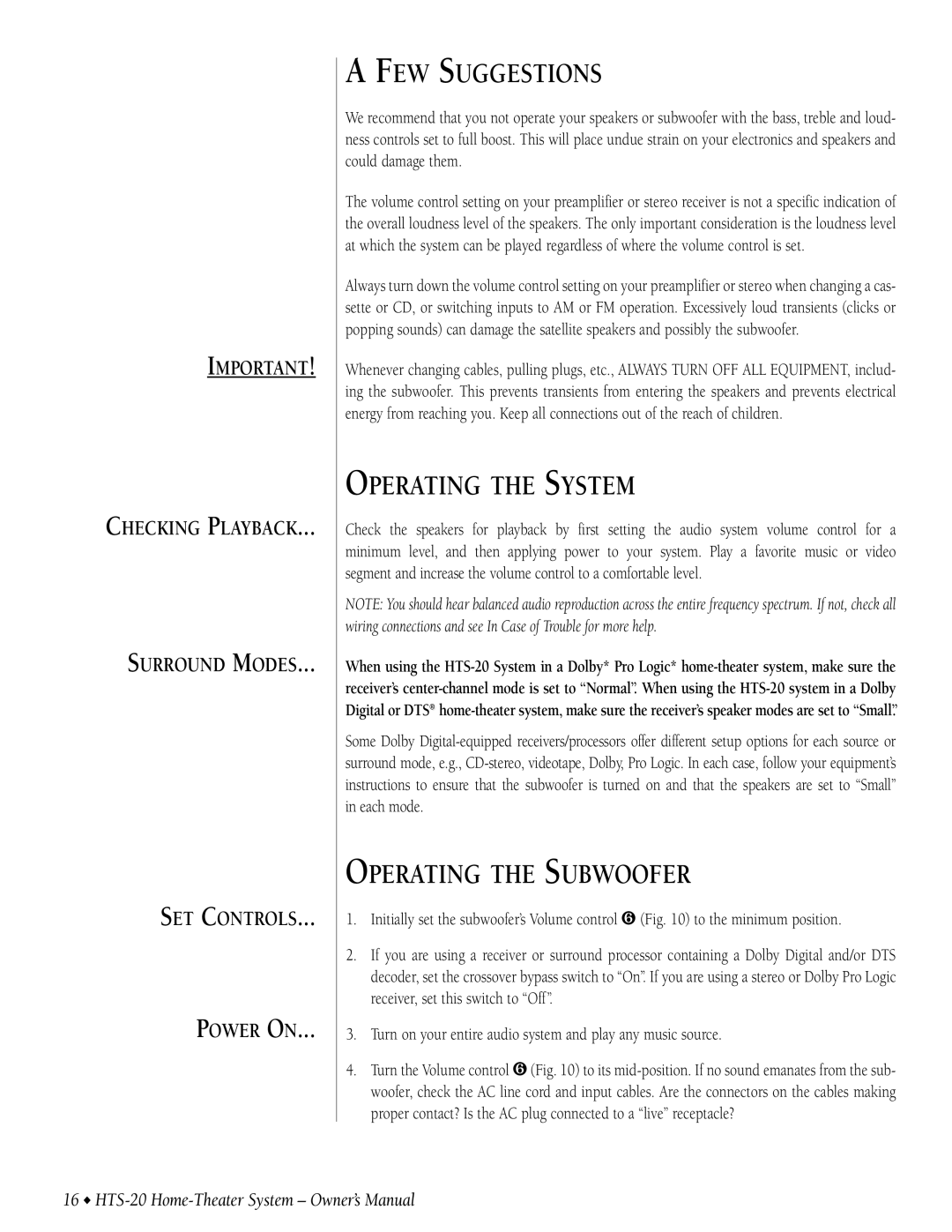 Infinity HTS-20 owner manual FEW Suggestions, Operating the System, Operating the Subwoofer 