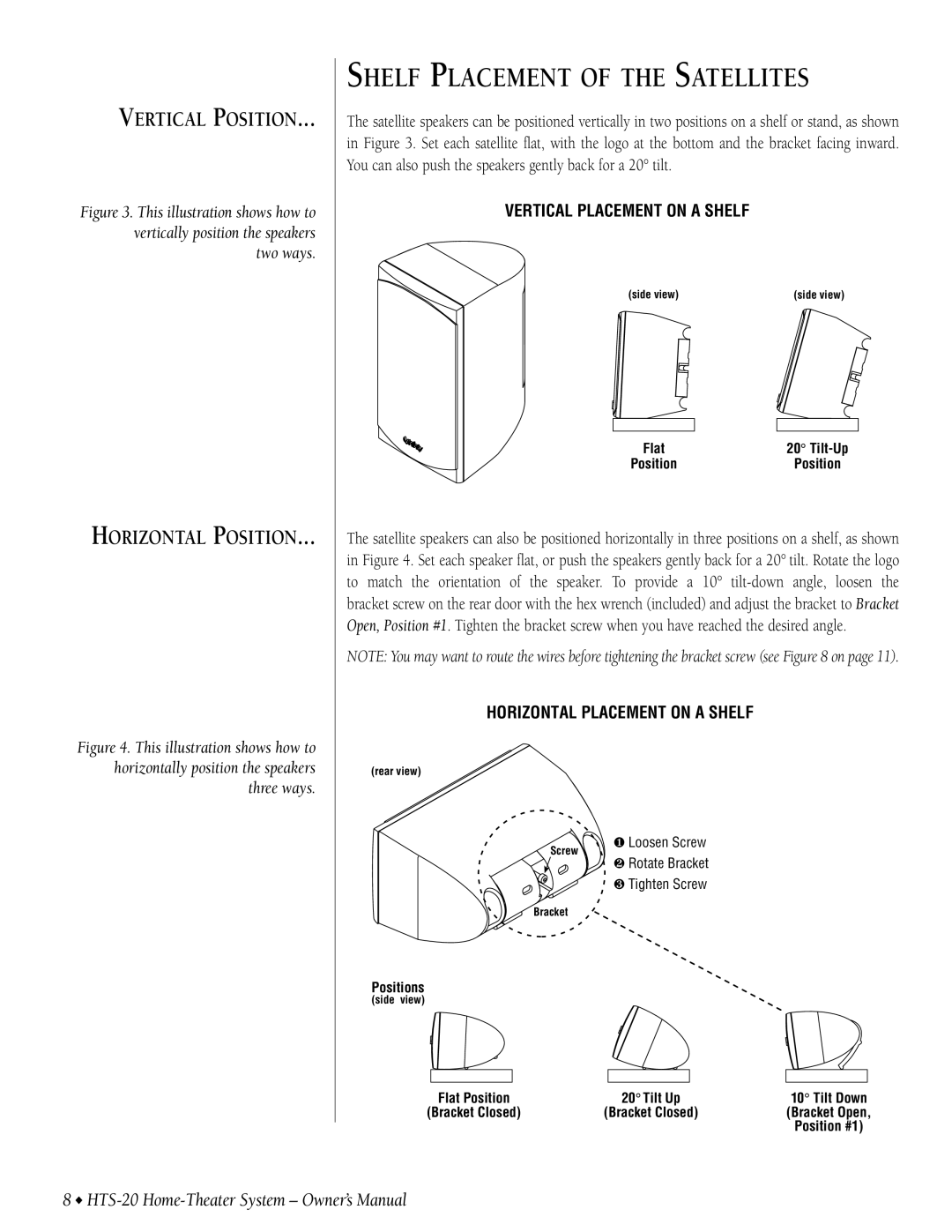 Infinity HTS-20 owner manual Shelf Placement of the Satellites, Vertical Placement on a Shelf 