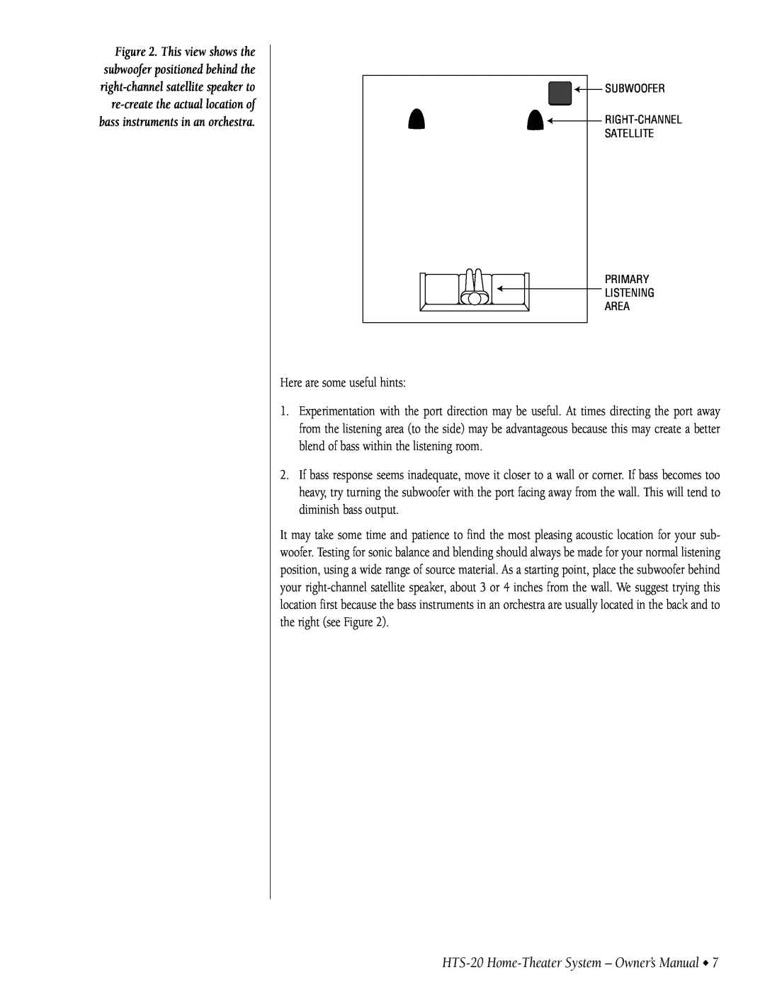 Infinity HTS-20 owner manual Here are some useful hints 