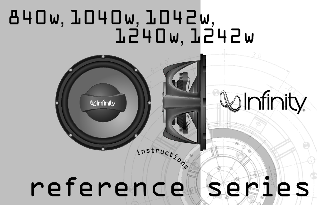 Infinity 1042w, 840w, 1040w, 1240w, 1242w, Infinity Reference Series subwoofer manual Reference series 