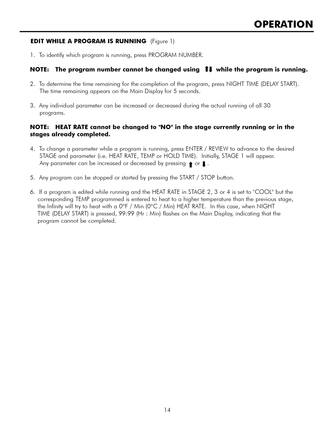 Infinity M30, L30 manual Edit While a Program is Running Figure, While the program is running 