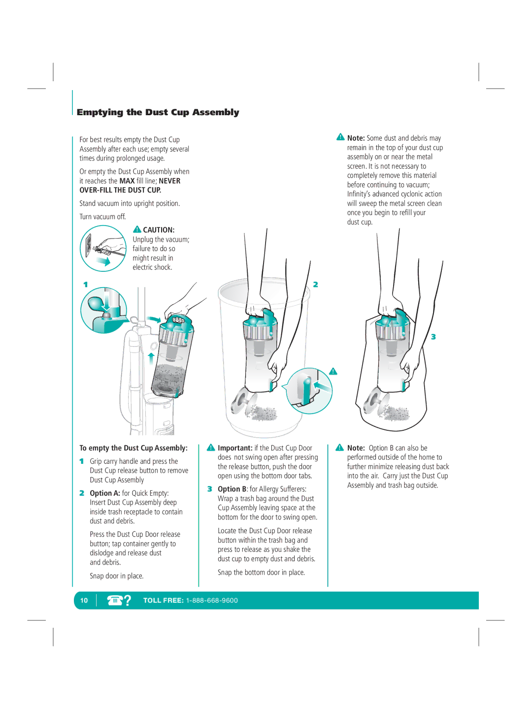 Infinity NV22Q manual Stand vacuum into upright position Turn vacuum off, To empty the Dust Cup Assembly 