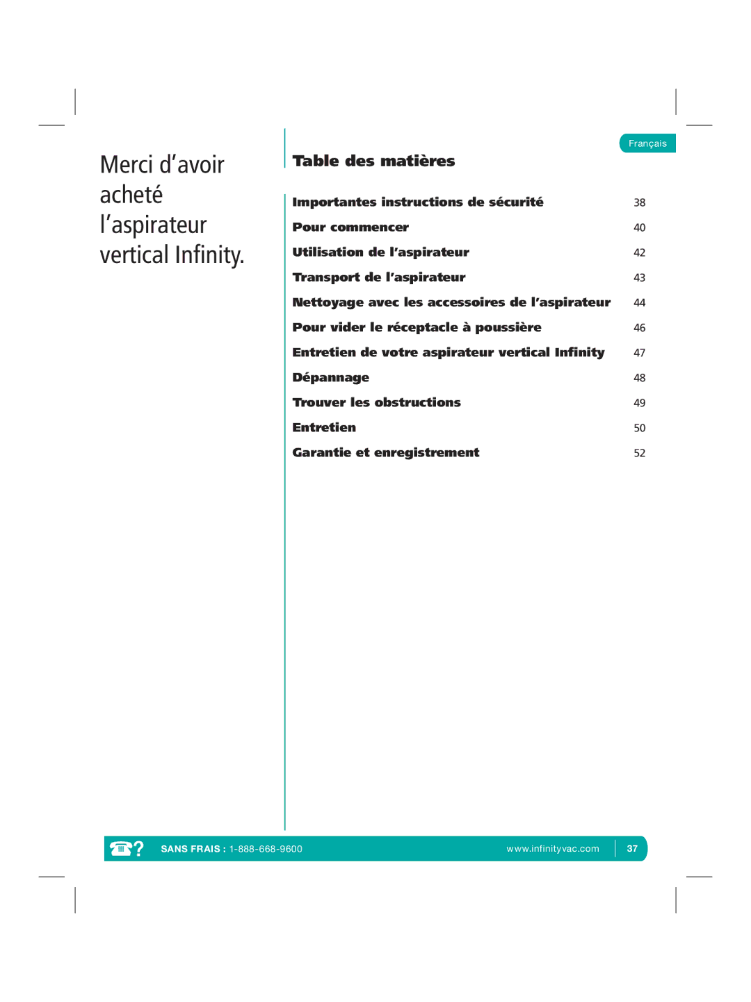 Infinity NV22Q manual Merci d’avoir acheté l’aspirateur vertical Inﬁnity 