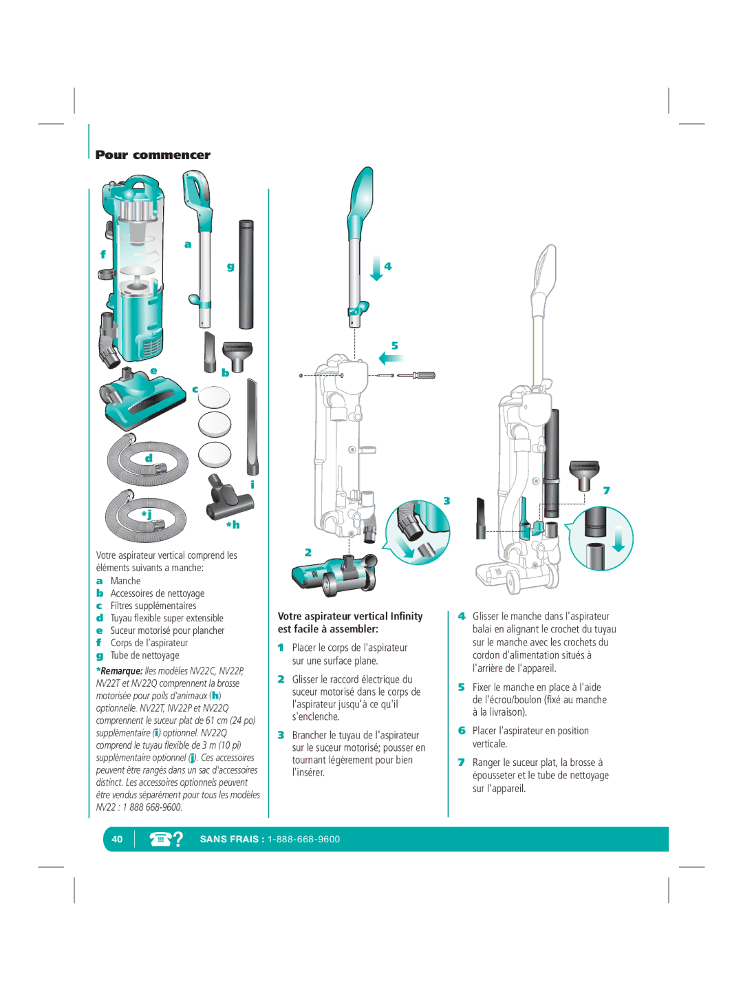 Infinity NV22Q manual Tube de nettoyage, Votre aspirateur vertical Inﬁnity est facile à assembler 