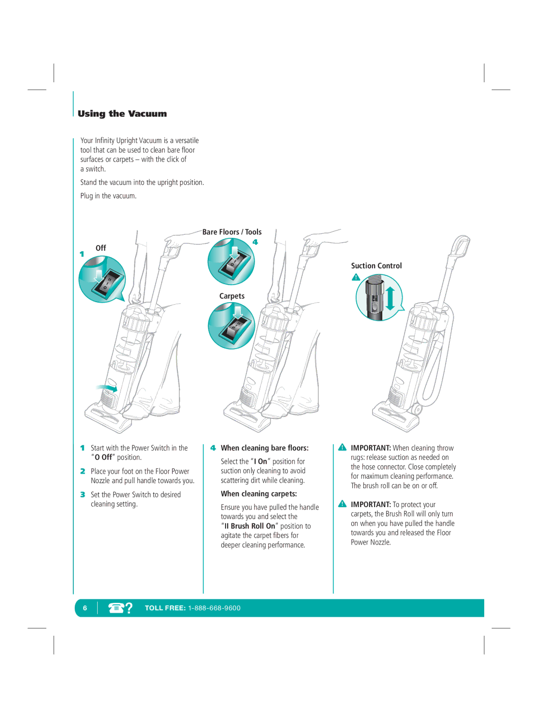 Infinity NV22Q manual Bare Floors / Tools Off Suction Control Carpets, When cleaning bare ﬂoors, When cleaning carpets 