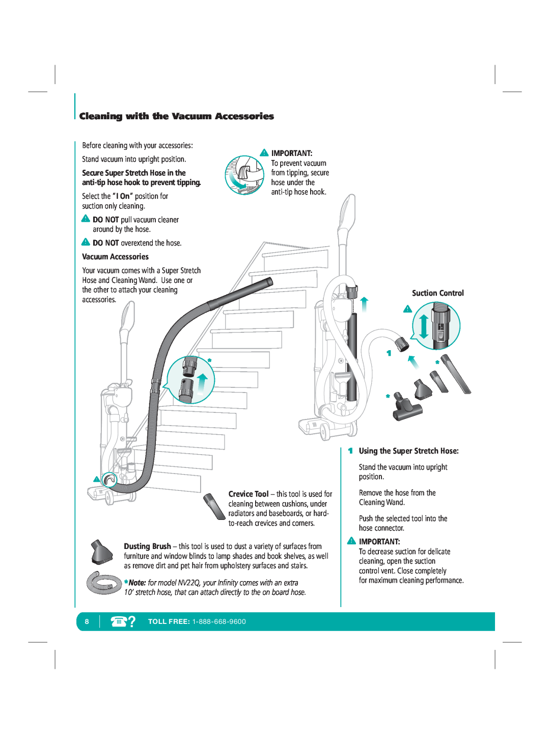 Infinity NV22Q manual Vacuum Accessories, Suction Control, 1Using the Super Stretch Hose 