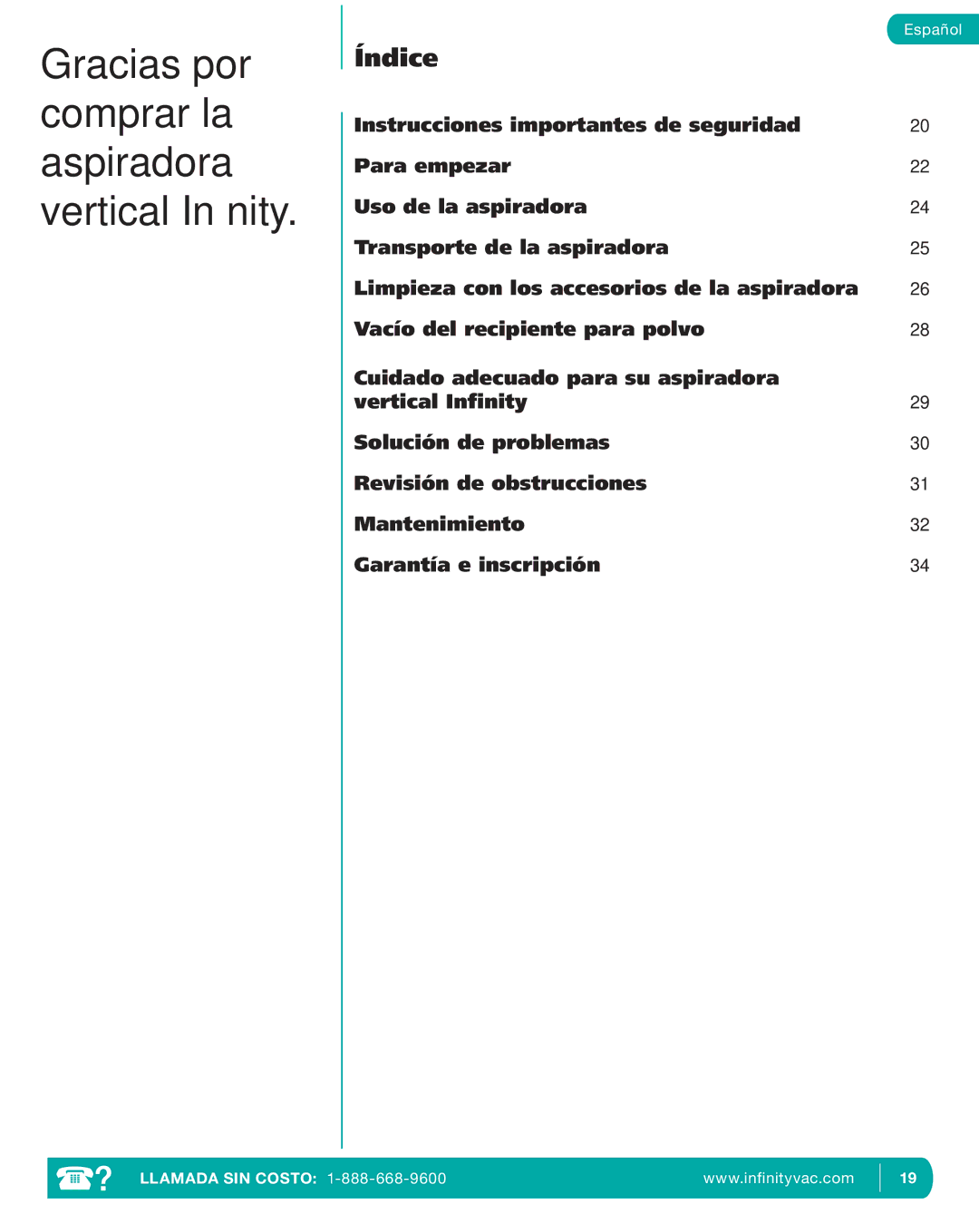 Infinity NV22T, NV22P, NV22C manual Gracias por comprar la aspiradora vertical Inﬁnity 